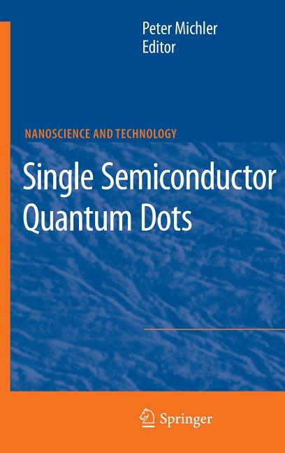 Single Semiconductor Quantum Dots - Ingram