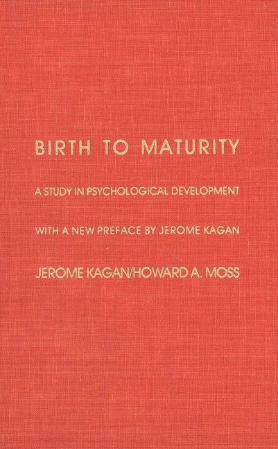Birth to Maturity: A Study in Psychological Development (Revised) - Ingram