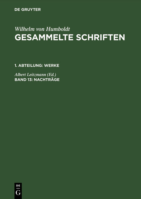 Gesammelte Schriften, Band 13, Nachträge (Photomechanischer Nachdruck. Reprint 2015) - Ingram