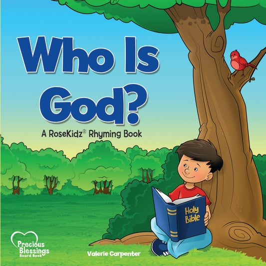 Who Is God?: A Rosekidz Rhyming Book - Ingram
