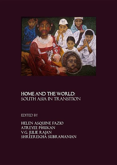 Home and the World: South Asia in Transition - Ingram