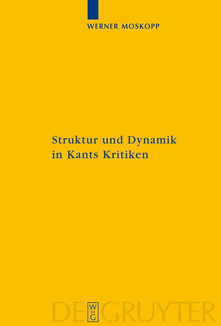 Struktur und Dynamik in Kants Kritiken - Ingram