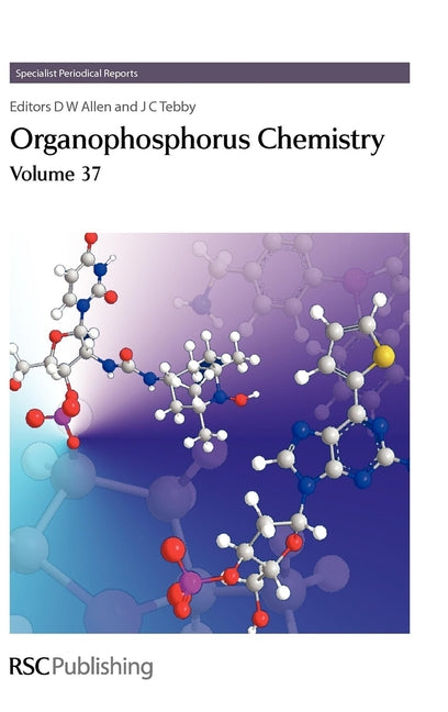 Organophosphorus Chemistry: Volume 37 (Edition.) - Ingram