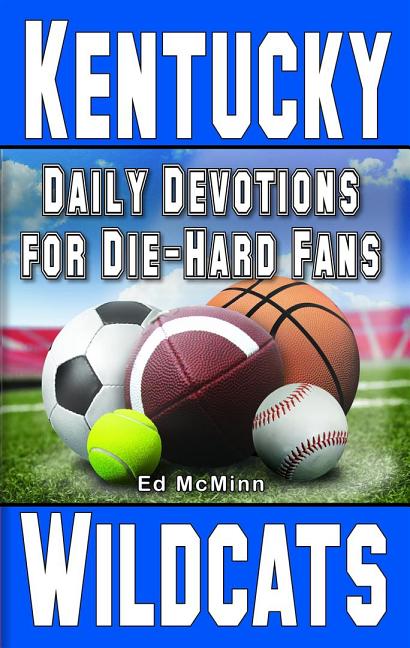Daily Devotions for Die-Hard Fans Kentucky Wildcats - Ingram