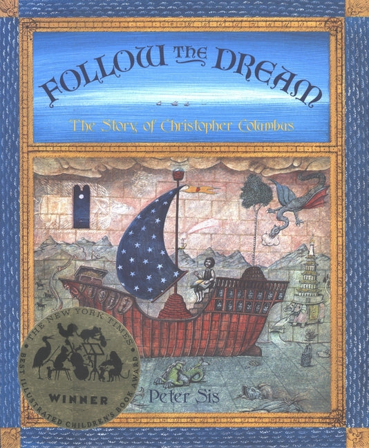 Follow the Dream: [The Story of Christopher Columbus] - Ingram