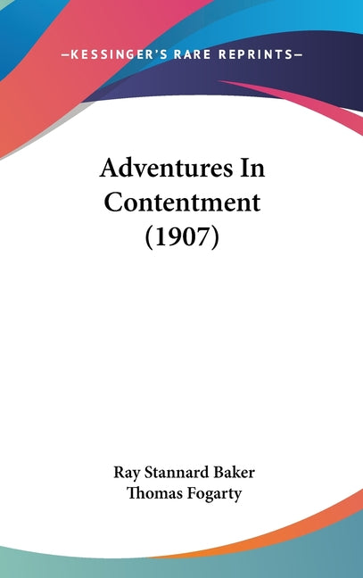 Adventures In Contentment (1907) - Ingram