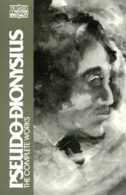 Pseudo Dionysius: The Complete Works (Revised) - Ingram