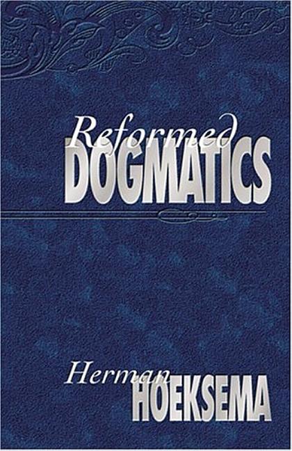 Reformed Dogmatics (Volume 1) - Ingram