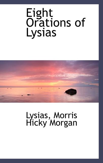 Eight Orations of Lysias - Ingram