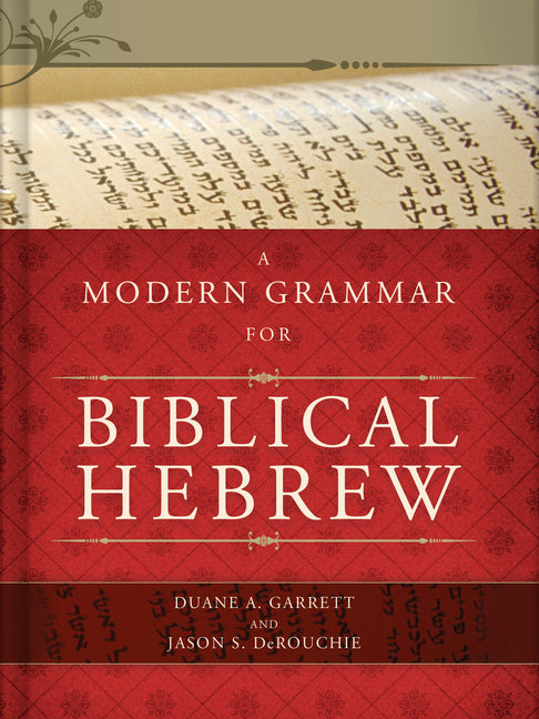 Modern Grammar for Biblical Hebrew [With CDROM] - Ingram
