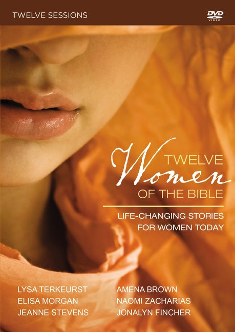 Twelve Women of the Bible Video Study: Life-Changing Stories for Women Today - Ingram