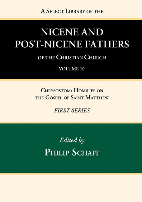 Select Library of the Nicene and Post-Nicene Fathers of the Christian Church, First Series, Volume 10 - Ingram