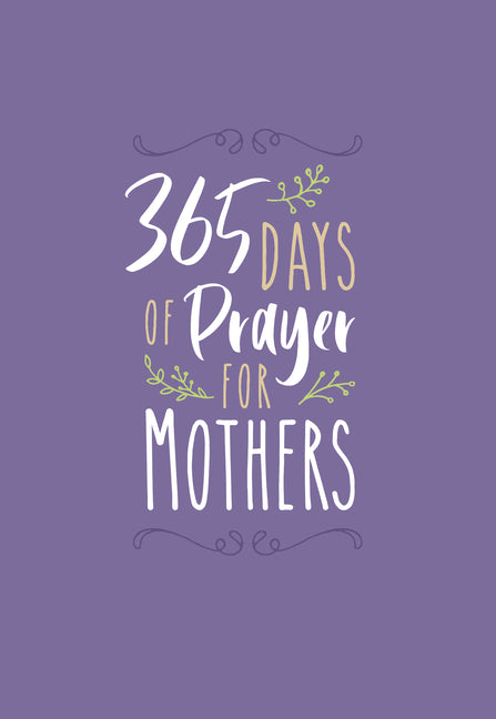365 Days of Prayer for Mothers - Ingram
