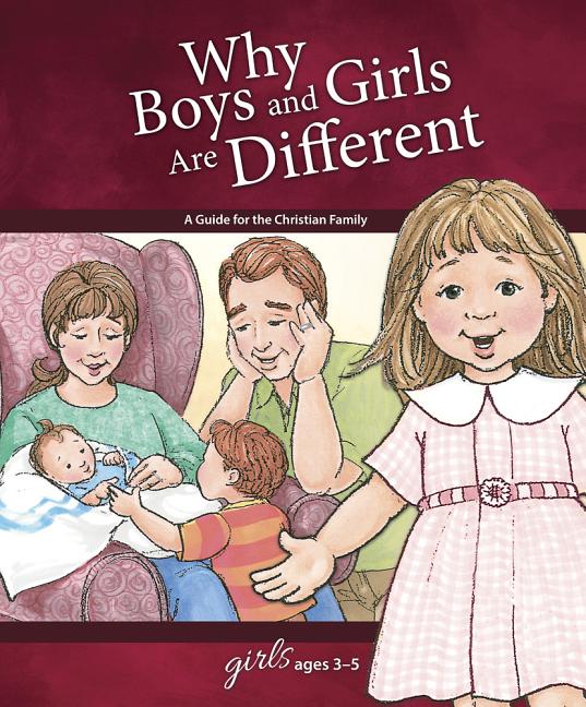 Why Boys and Girls Are Different: For Girls Ages 3-5 - Learning about Sex - Ingram
