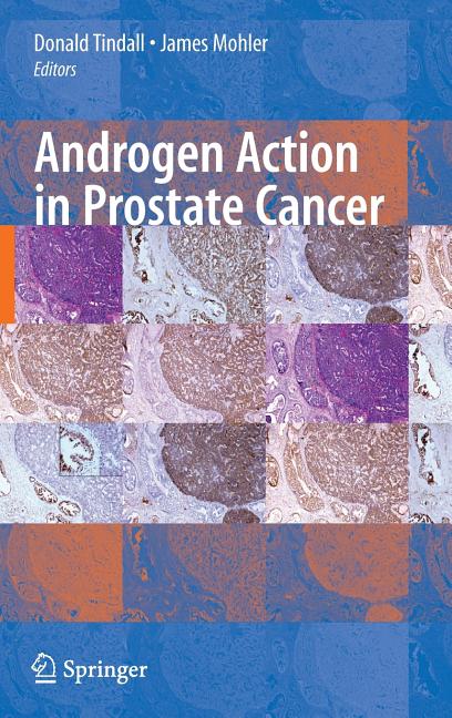 Androgen Action in Prostate Cancer (2009) - Ingram