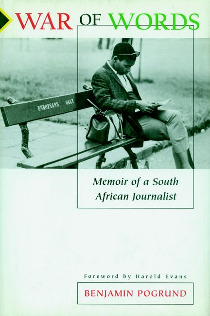 War of Words: Memoir of a South African Journalist - Ingram
