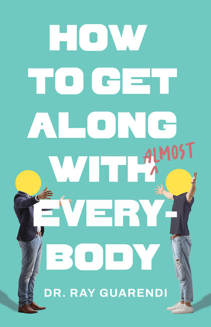 How to Get Along with Almost Everybody - Ingram