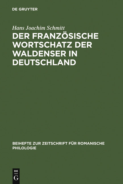 französische Wortschatz der Waldenser in Deutschland (Reprint 2011) - Ingram