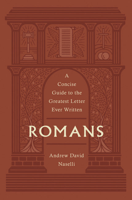 Romans: A Concise Guide to the Greatest Letter Ever Written - Ingram