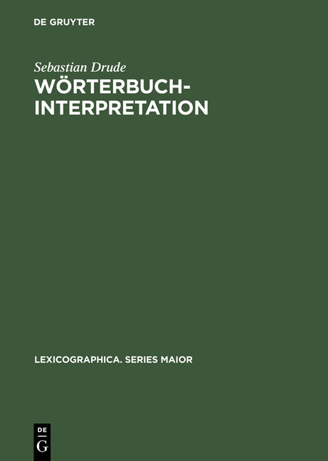 Wörterbuchinterpretation: Integrative Lexikographie Am Beispiel Des Guaraní (Reprint 2015) - Ingram