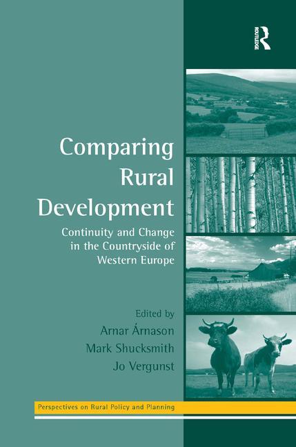 Comparing Rural Development: Continuity and Change in the Countryside of Western Europe - Ingram
