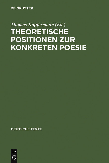 Theoretische Positionen Zur Konkreten Poesie: Texte Und Bibliographie - Ingram