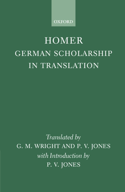 Homer: German Scholarship in Translation - Ingram
