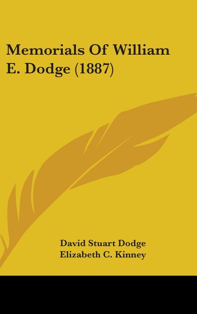 Memorials Of William E. Dodge (1887) - Ingram