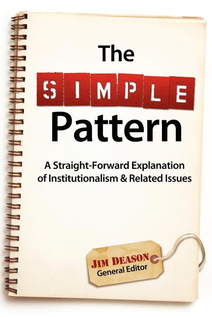 Simple Pattern: A Straight-Forward Explanation of Institutionalism & Related Issues - Ingram