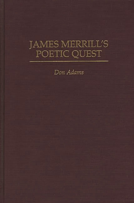 James Merrill's Poetic Quest - Ingram