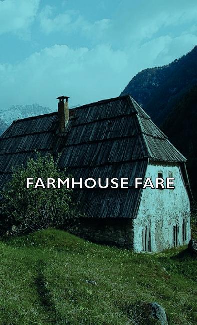 Farmhouse Fare - Ingram