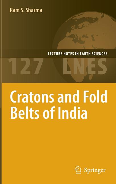 Cratons and Fold Belts of India (2010) - Ingram