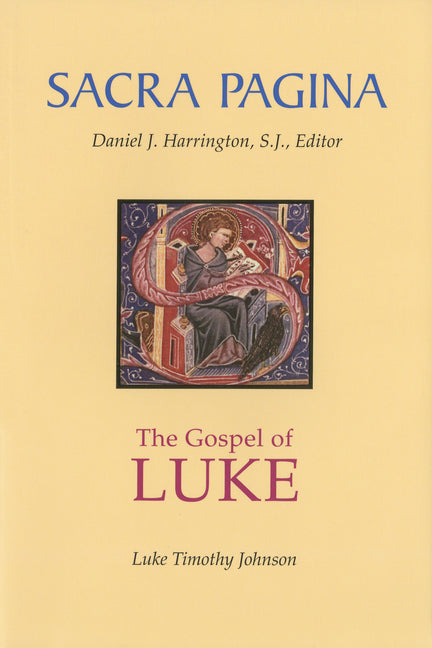 Sacra Pagina: The Gospel of Luke: Volume 3 - Ingram