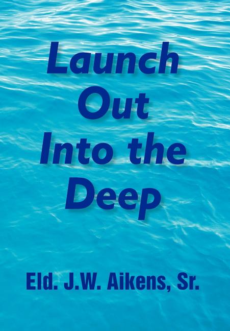 Launch Out Into the Deep - Ingram