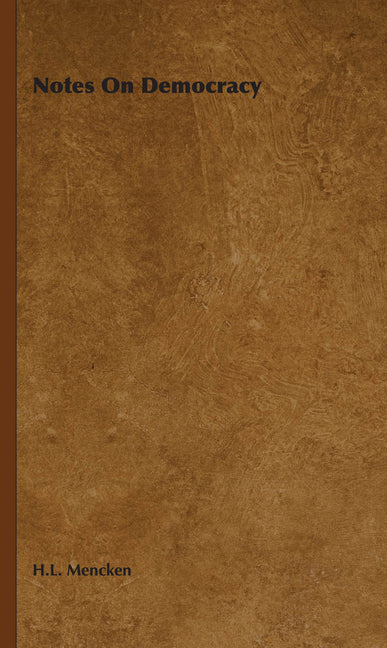 Notes on Democracy - Ingram