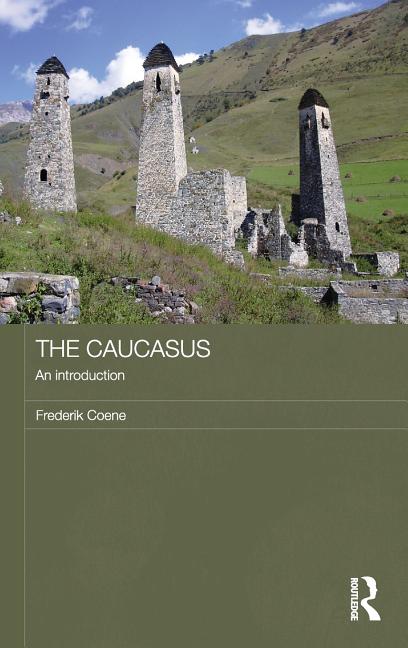 Caucasus: An Introduction - Ingram