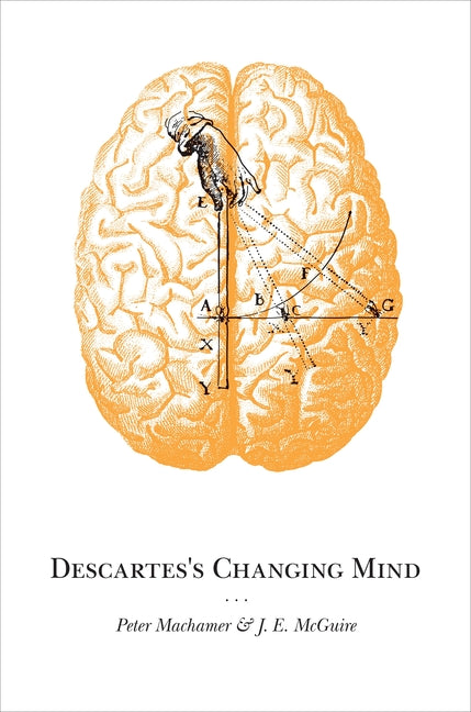 Descartes's Changing Mind - Ingram
