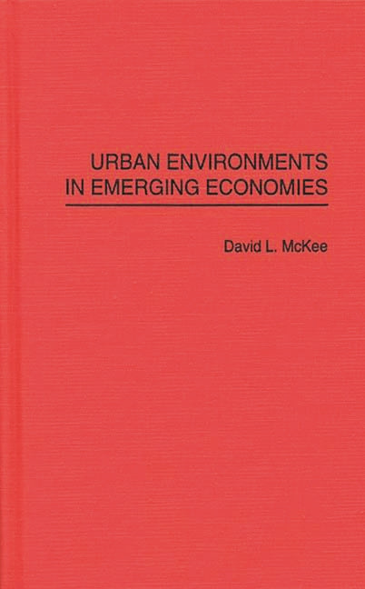 Urban Environments in Emerging Economies - Ingram