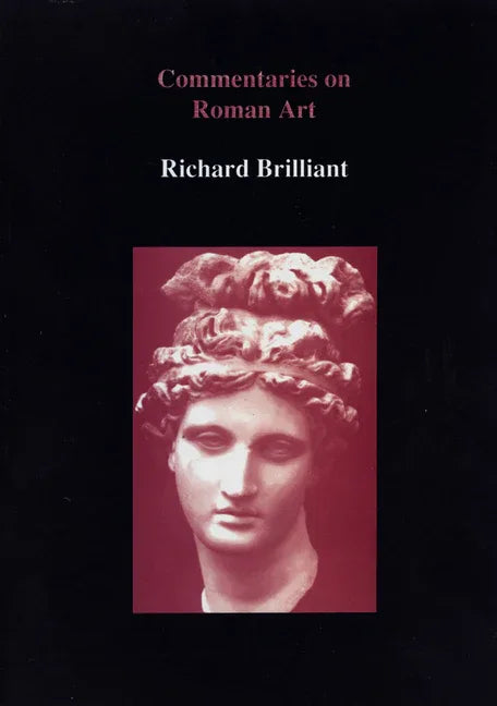 Commentaries on Roman Art: Selected Studies - stevensbooks