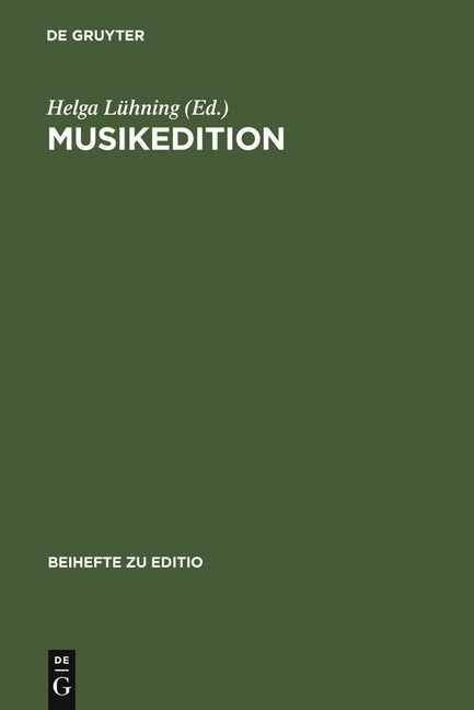Musikedition: Mittler Zwischen Wissenschaft Und Musikalischer PRAXIS (Reprint 2011) - Ingram