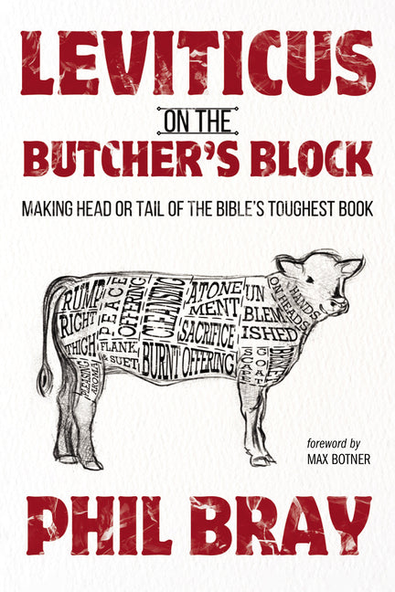Leviticus on the Butcher's Block: Making Head or Tail of the Bible's Toughest Book - Ingram