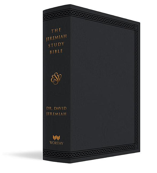 Jeremiah Study Bible, Esv, Black Leatherluxe: What It Says. What It Means. What It Means for You. - Ingram