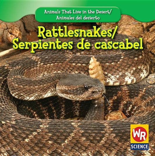 Rattlesnakes / Serpientes de Cascabel - Ingram
