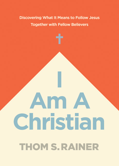 I Am a Christian: Discovering What It Means to Follow Jesus Together with Fellow Believers - Ingram