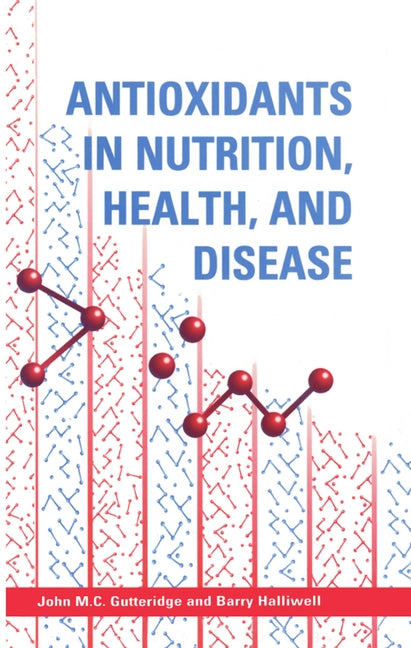 Antioxidants in Nutrition, Health, and Disease - Ingram