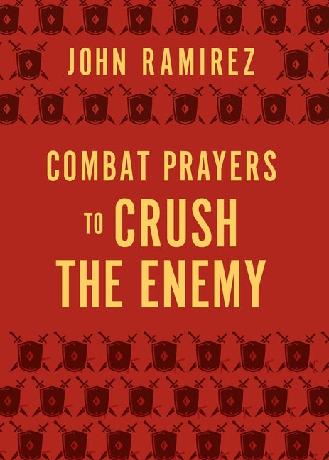 Combat Prayers to Crush the Enemy - Ingram