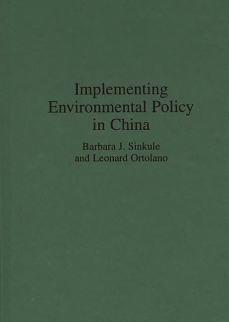 Implementing Environmental Policy in China - Ingram