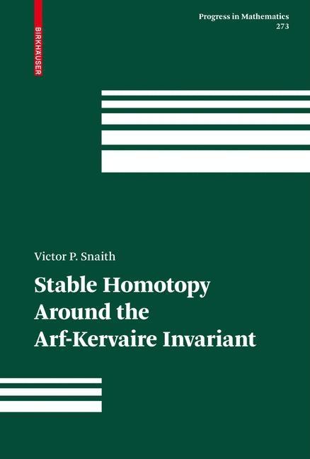 Stable Homotopy Around the Arf-Kervaire Invariant (2009) - Ingram