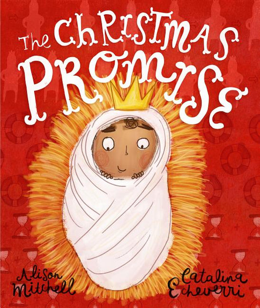 Christmas Promise Storybook: A True Story from the Bible about God's Forever King - Ingram