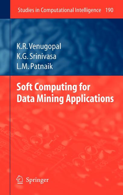 Soft Computing for Data Mining Applications (2009) - Ingram